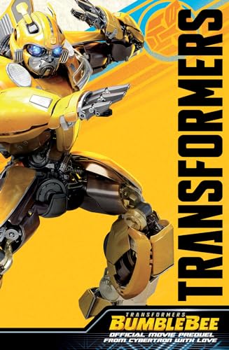 Transformers Bumblebee Movie Prequel: From Cybertron With Love